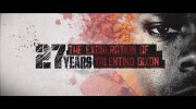 27 Years - The Exoneration of Valentino Dixon