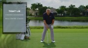 Build a Better Game Plan - Skill 13 - Tight lie