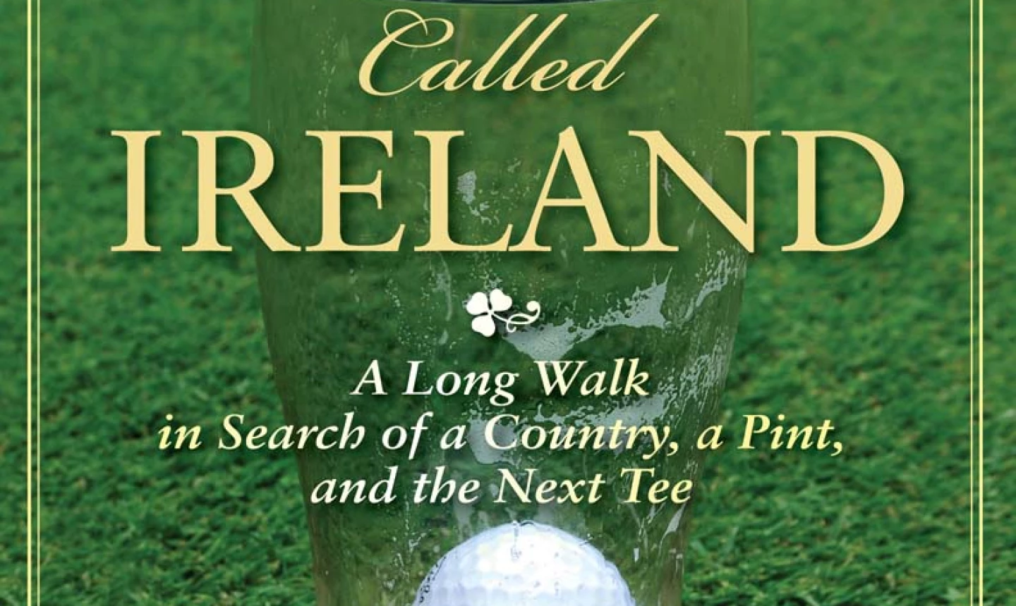 A Course Called Ireland