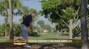 Build a Better Game Plan - Skill 6 - Hitting from pine needles