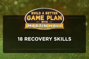 Build a Better Game Plan - 18 Recovery Skills Introduction
