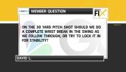 Pitch Shots – Viewer Questions