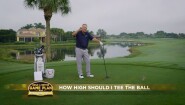 Build a Better Game Plan - Tee Shot Tactics - How High To Tee The Ball